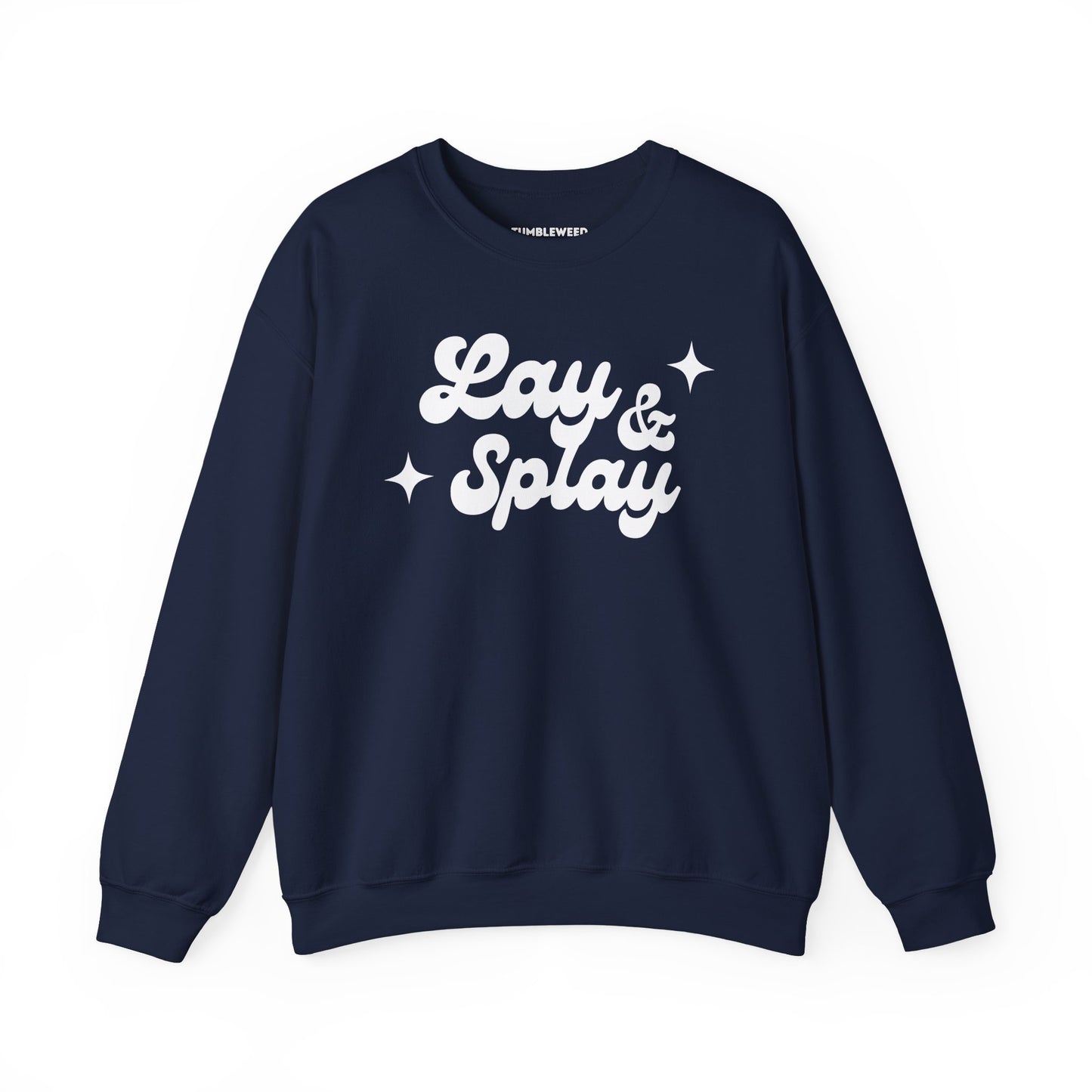 Lay & Splay Sweatshirt