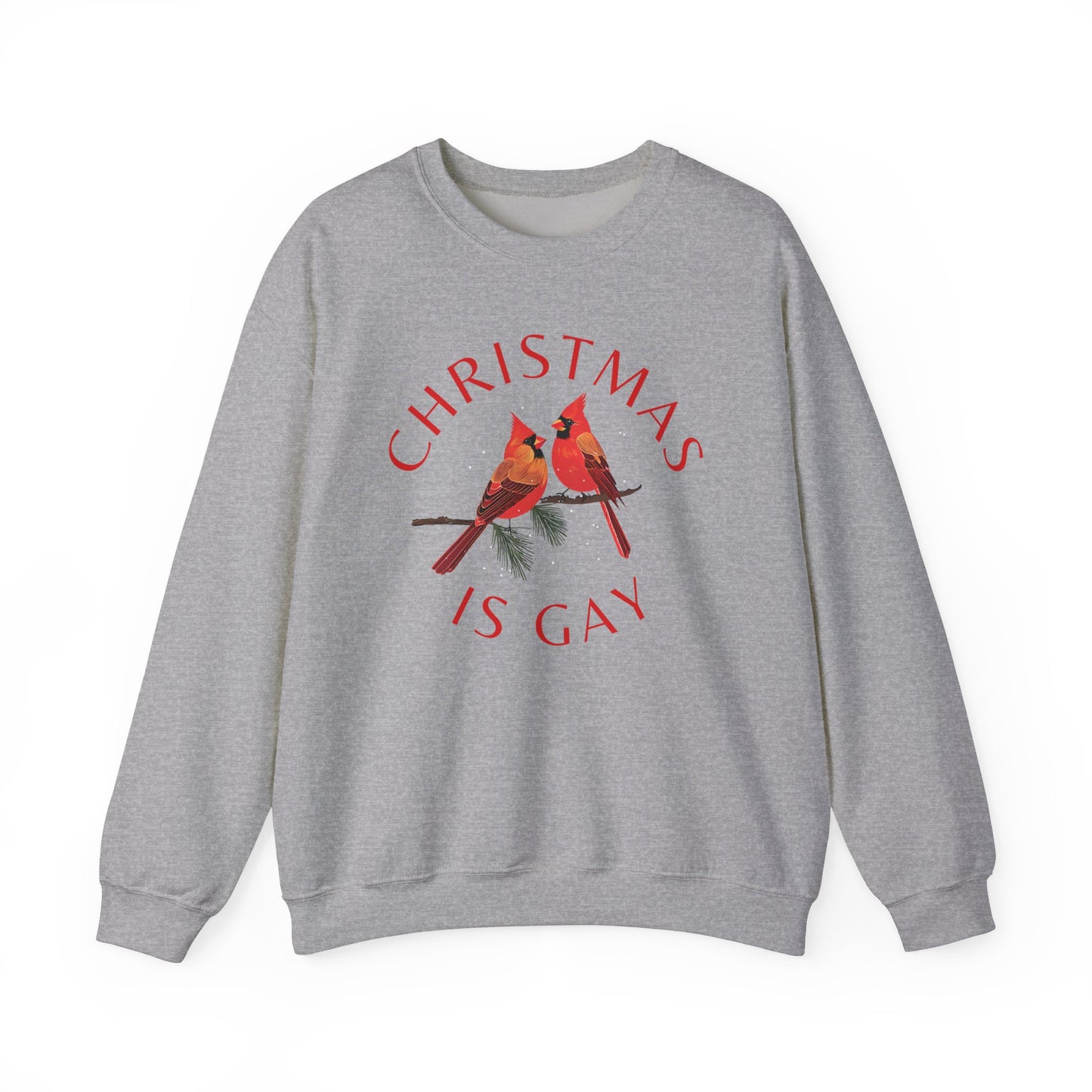 Christmas is Gay - Two Male Cardinals in Love - Sweatshirt