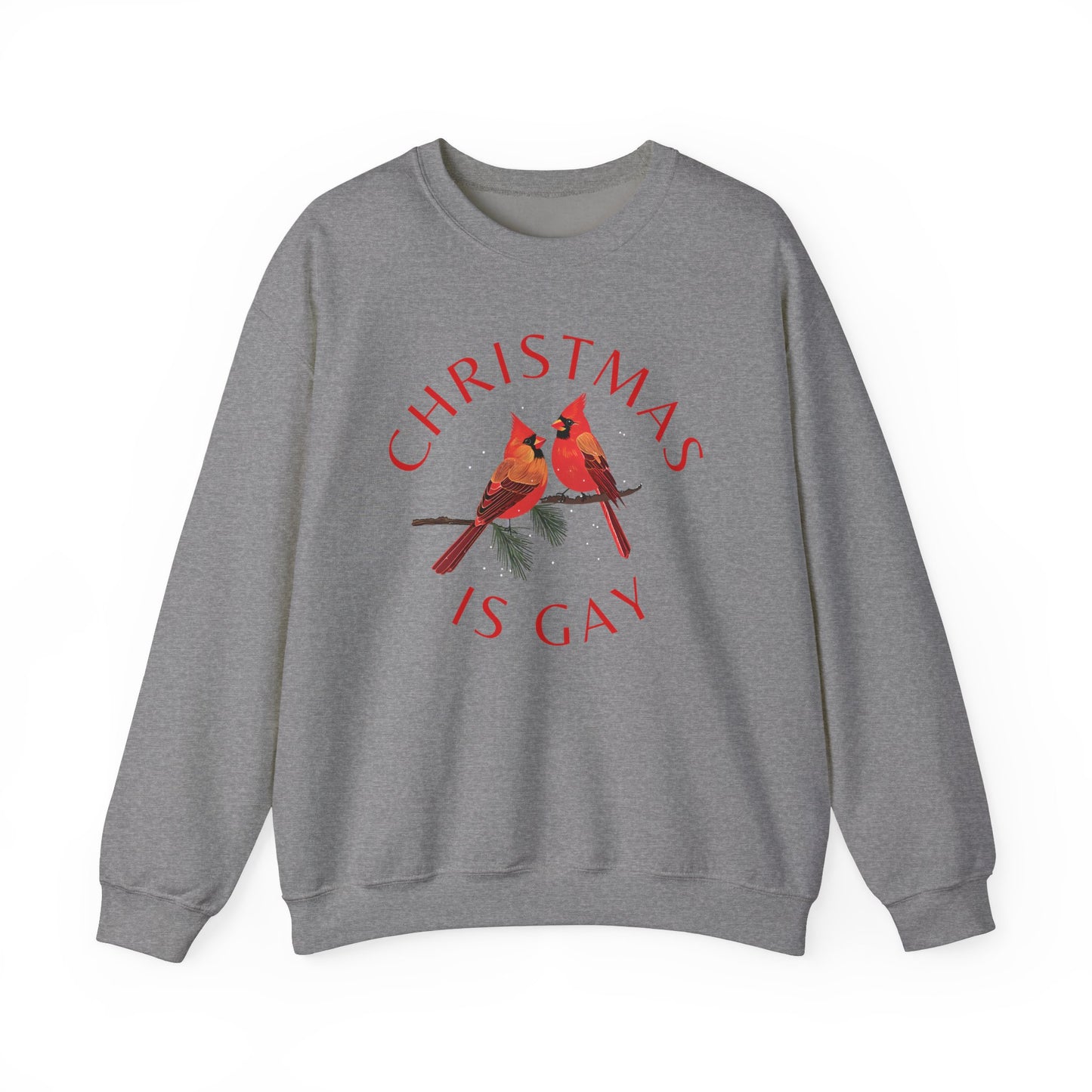 Christmas is Gay - Two Male Cardinals in Love - Sweatshirt