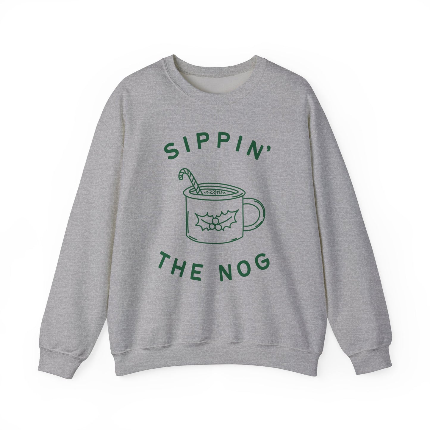 Sippin' the Nog - Sweatshirt